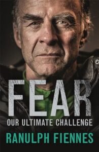Fear Ranulph Fiennes-9781473618008